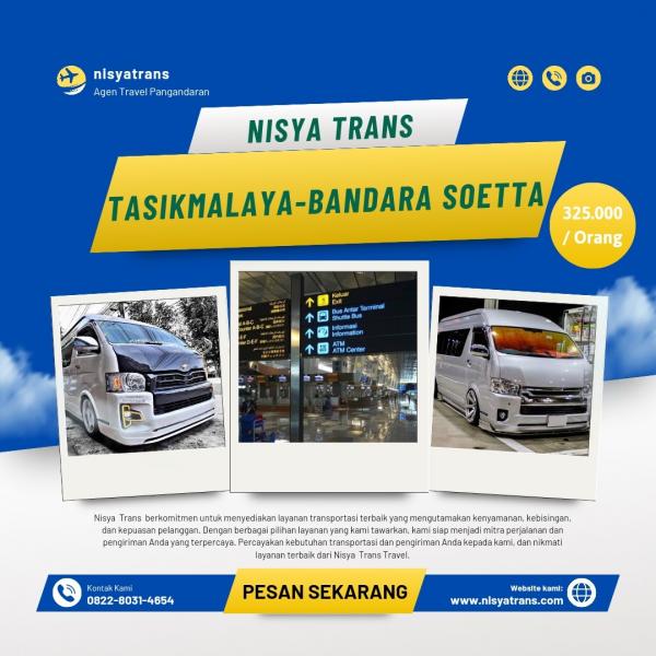 Travel Tasikmalaya - Bandara Soekarno Hatta Termurah 